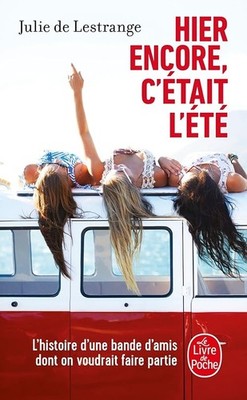 Hier encore, c'était l'été - Lestrange, Julie de