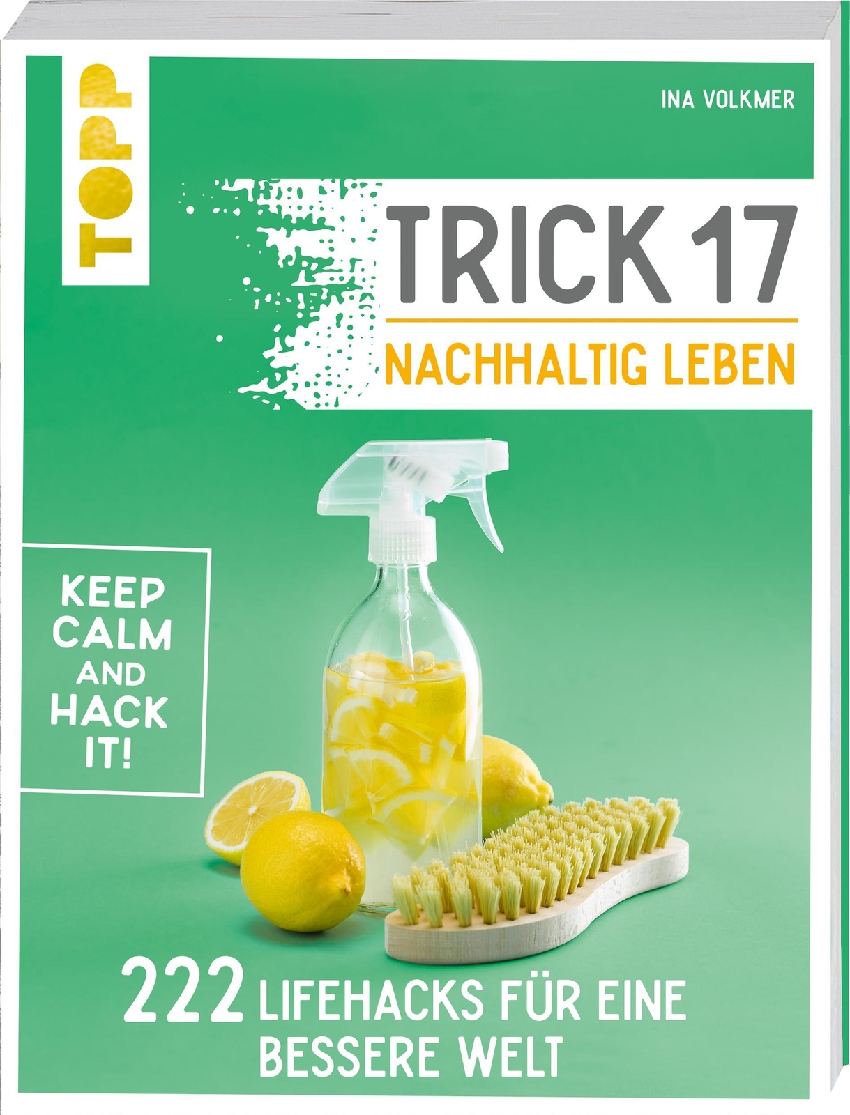 Thumbnail - Trick 17 - Nachhaltig Leben, Ina Volkmer