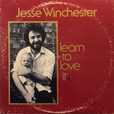 Jesse Winchester - Learn To Love It (LP, Album, Win) (Very Good Plus (VG+))