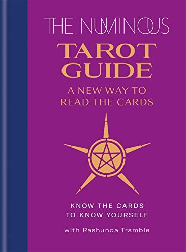 The Numinous Tarot Guide: A new way to read the cards,The Numino