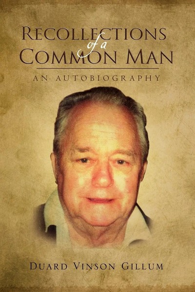 Recollections Of A Common Man Duard Vinson Gillum Taschenbuch Englisch 2011-image