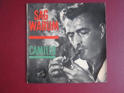 45 TOURS - CAMILLO - SAG WARUM