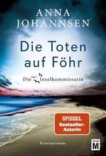 Anna Johannsen: Die Toten auf Föhr -Inselkom...
