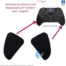 PDP Victrix Pro BFG Arm PAD Replacement LEFT & RIGHT (pair) - Original™