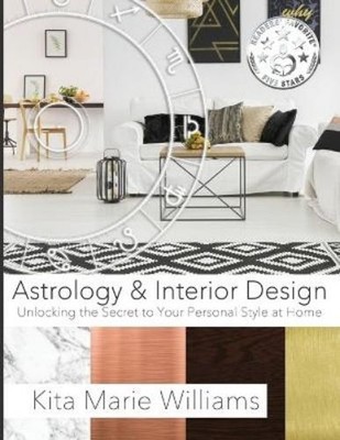 Kita Marie Williams Astrology & Interior Design (Taschenbuch)