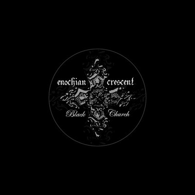 ENOCHIAN CRESCENT - Black Church [Ltd.Edit.] CD 6419959424524| eBay