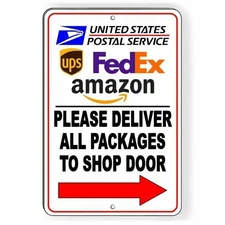 Deliver All Packages To Shop Door Arrow Right Sign METAL 3 Sizes SI 99