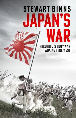 Stewart Binns Japan's War (Copertina rigida) (PRESALE 24/04/2025)