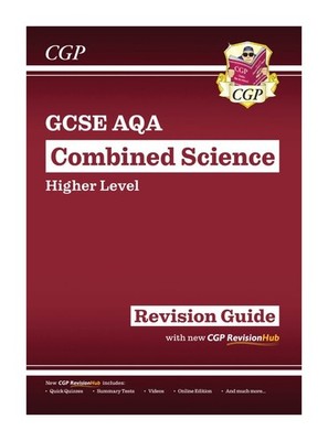 GCSE AQA Combined Science Higher Level Revision Guide CGP With Revisionhub 2025