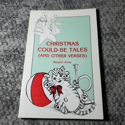 Christmas Could-Be Tales Margaret Rorke 1984 First Edition Poetry Northwood