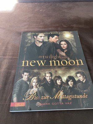 Twilight - Biss zur Mittagsstunde  - Das offizielle Buch zum Film - Carlsen 2009