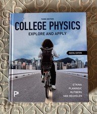 College Physics: Explore and Apply (3rd Editi...