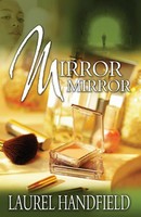 Laurel Handfield | Mirror, Mirror | Taschenbuch | Englisch (2004) | Strebor