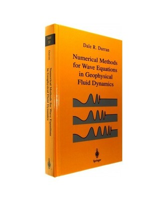 Numerical Methods for Wave Equations in Geophysical Fluid Dynamics: with Applica