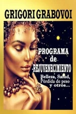 Programa de rejuvenecimiento: Belleza, salud, pérdida de peso y otros...: New