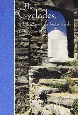 The Cyclades. Life among the Insular Greeks / J. T. Bent / 2009 [Revised 1885]