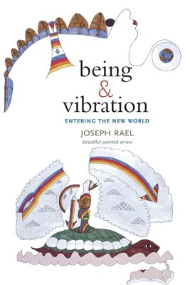 Being & Vibration | Entering the New World | Joseph Rael | Taschenbuch | 2022