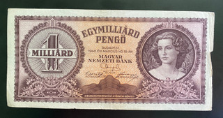Hungary 1946 1 Milliard Pengo Banknote Post WWII Hyperinflation Billion Currency
