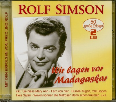 Rolf Simson - Wir lagen vor Madagaskar - 50 große Erfolge (2-CD) - Deutsche O...
