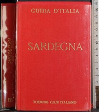 GUIDA D'ITALIA. SARDEGNA. AA.VV. TOURING CLUB ITALIANO.
