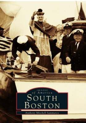 South Boston by Anthony Mitchell Sammarco: New