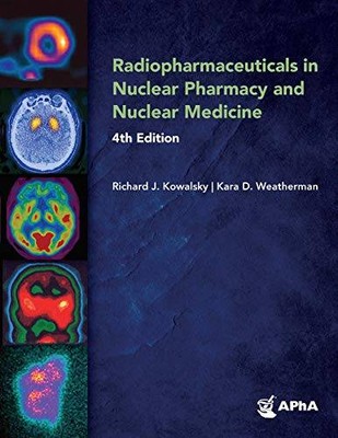 Radiopharmaceuticals in Nuclear Pharmacy and Nuclear Medicine - Hardcover - GOOD