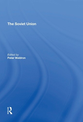 The Soviet Union by Peter Waldron - 9781138622845