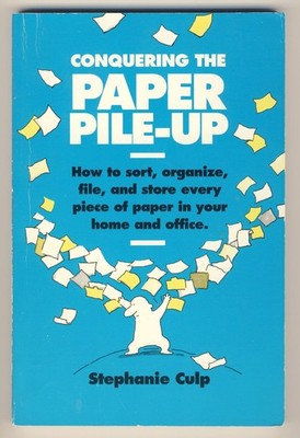 Conquering the Paper Pile Up Organization Filing Storage Home Office Hard Copy