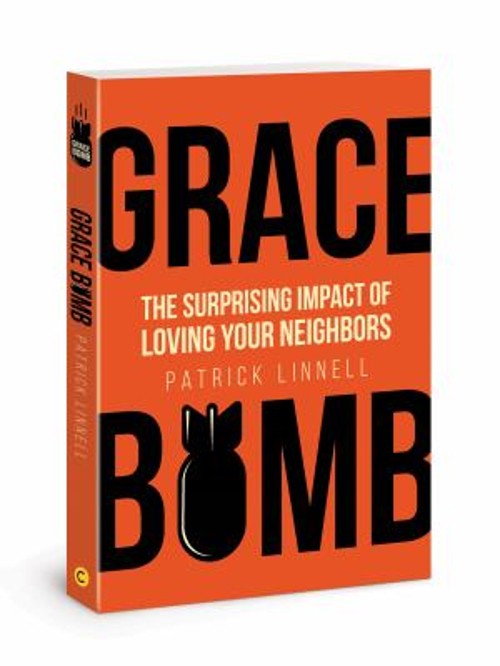 Grace Bomb : The Surprising Impact of Loving Your Neighbors PatriFree US Delivery | ISBN:0830782001
