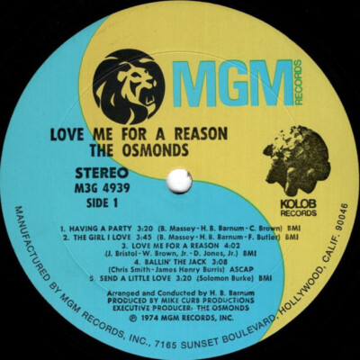 The Osmonds - Love Me For A Reason - MGM Records, Kolob Records