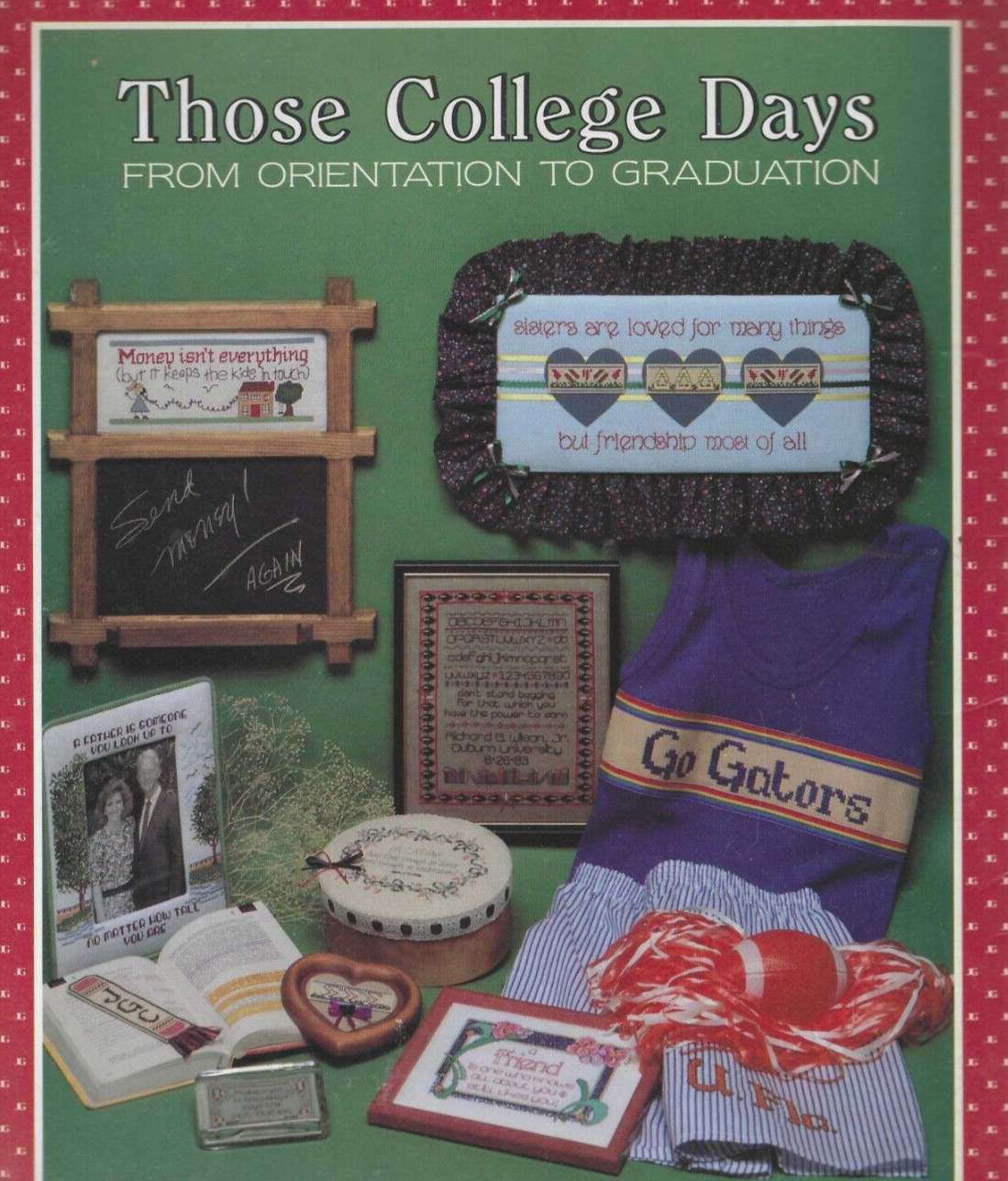 THOSE COLLEGE DAYS--June Grigg--8 Designs--Friends--Counted Cross Stitch Pattern