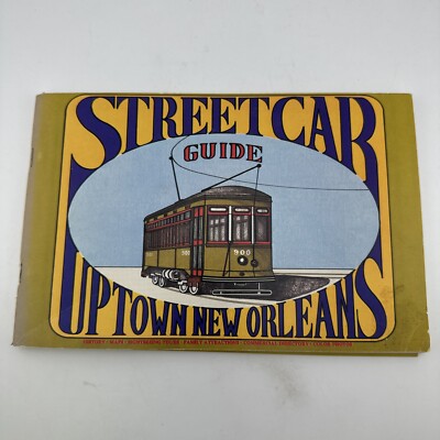 Street Car Up Town New Orleans Guide 