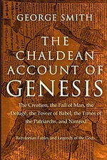The Chaldean Account Of Genesis Ancient Babylon Myths And Legends By George S...