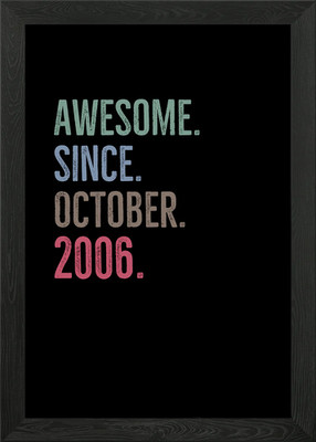 Awesome Since October 2006 Gerahmtes Wandbild Poster Leinwanddruck Bild