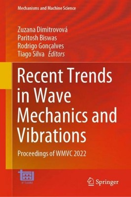 Recent Trends in Wave Mechanics and Vibrations Zuzana Dimitrovová