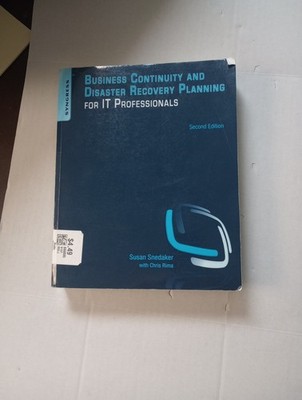 Business Continuity and Disaster Recovery Planning for IT Professionals by Susan