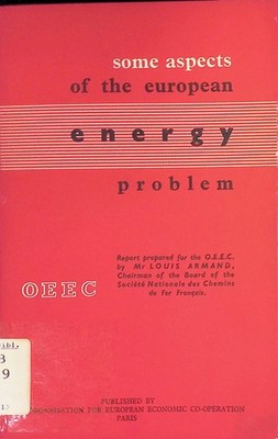 Some Aspects of the European Energy Problem: Suggestions for Collective Action A