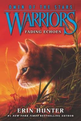 Warriors: Omen of the Stars #2: Fading Echoe- 0062382594, Erin Hunter, paperback