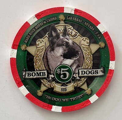 Hard Rock Hotel Las Vegas $5 Casino Chip Bomb Dogs Sid In Dog We Trust