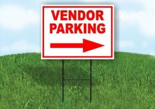 VENDOR PARKING RIGHT arrow red Yard Sign Road with Stand LAWN SIGN Single sided