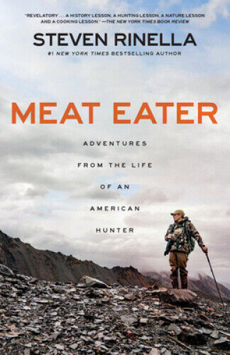 Meat Eater: Adventures from the Life of an American Hunter by Rinella, Steven - Picture 1 of 2