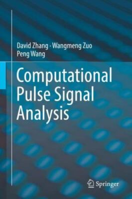 Computational Pulse Signal Analysis, Hardcover by Zhang, David; Zuo, Wangmeng...