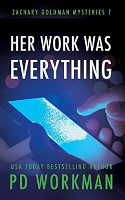 Her Work was Everything P D Workman New Book 9781989415238