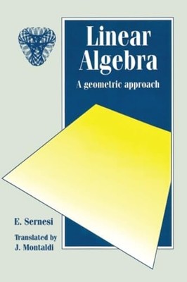 Linear Algebra: A Geometric Approach: 7 (... by Sernesi, E. Paperback / softback
