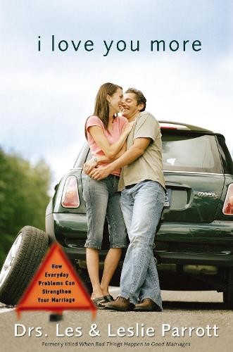 I Love You More by Les and Leslie Parrott - 9780310257387