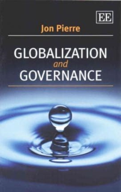 Globalization and Governance by Jon Pierre PAPERBACK 9781782549833