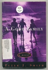 Peter J SMITH / A Good Family Uncorrected Proof 1st 1996