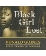 Image of Black Girl Lost, Donald Goines, Gary Rodriguez
