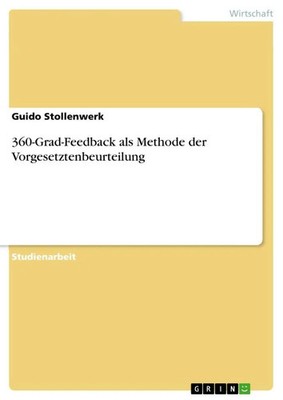 360-Grad-Feedback als Methode der Vorgesetztenbeurteilung Guido Stollenwerk Buch