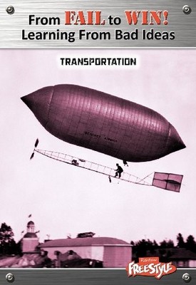 Transportation (From Fail to Win! Learning from Bad Ideas)